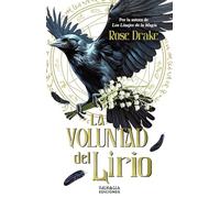 La voluntad del lirio (VALKIRIA)
