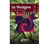 La Vorágine (Colección Eterna)