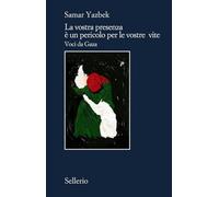 La vostra presenza è un pericolo per le vostre vite. Voci da Gaza (Il contesto)