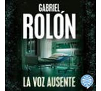La voz ausente