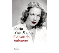 La voz de entonces: 170 (Narrativa)