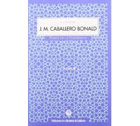 La voz de J. M. Caballero Bonald: 15 (Poesía en la Residencia)
