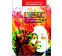 La Voz De La Locura Femenina En La Diaspora Africana: Los Trastor Nos