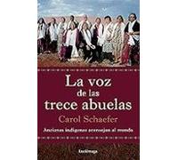 La Voz De Las Trece Abuelas