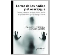 La voz de los nadies y el ocaraygua: Trazos sobre los actos suicidas desde el psicoanálisis y la psicología social
