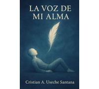 LA VOZ DE MI ALMA