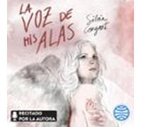 La voz de mis alas