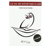 LA VOZ DEL ANIMAL BAJO TU PIEL