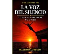 La Voz del Silencio: Lo Que Las Palabras No Dicen