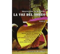 La voz del toreo (Libros Singulares (LS))