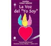La voz del yo soy (SIN COLECCION)