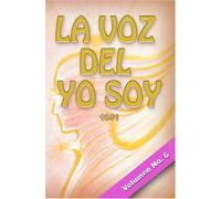 LA VOZ DEL YO SOY: Volume 6