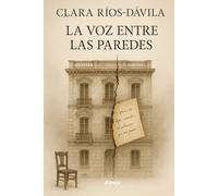 La voz entre las paredes