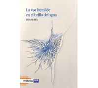 LA VOZ HUMILDE EN EL BRILLO DEL AGUA: 327 (ITES)