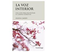 La voz interior: Una guía para encontrar el camino espiritual (LIBROS DE CABECERA)