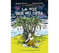 La Voz Que No Cesa: Vida De Miguel Hernandez