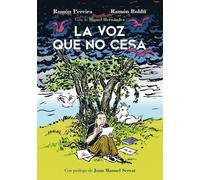 La voz que no cesa. Vida de Miguel Hernández | Ramón Pereira, Ramón Boldú