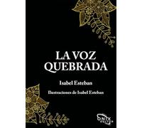 LA VOZ QUEBRADA