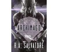 La vuelta a casa nº 01/03 Archimago: 1 (D&D Reinos Olvidados)