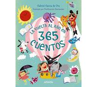 La vuelta al año en 365 cuentos (LITERATURA INFANTIL - Libros-Regalo)