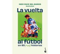 La vuelta al fútbol en 80 (+20) historias (Divulgación)