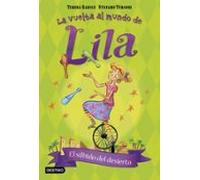 La Vuelta Al Mundo De Lila 4: El Silbido Del Desierto