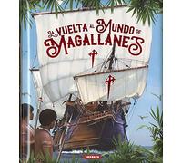 La Vuelta Al Mundo De Magallanes (Grandes Libros)