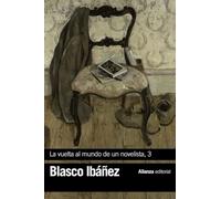 La vuelta al mundo de un novelista, 3: India-Ceilán-Sudán-Nubia-Egipto (El libro de bolsillo - Bibliotecas de autor - Biblioteca Blasco Ibáñez)
