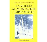 La vuelta al mundo del Gipsy Moth (EN EL MAR Y LA MONTAÑA)