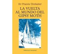 La vuelta al mundo del Gipsy Moth | Francis Chichester