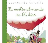 La vuelta al mundo en 80 días: 38 (Cuentos de bolsillo)