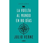 La vuelta al mundo en 80 días (CLÁSICOS JUVENILES)