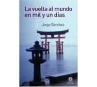 La Vuelta Al Mundo En Mil Y Un Dias