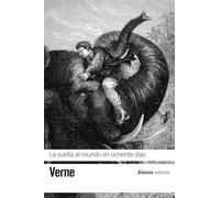 La vuelta al mundo en ochenta días (El libro de bolsillo - Bibliotecas de autor - Biblioteca Verne)