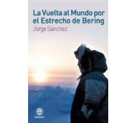 La Vuelta Al Mundo Por El Estrecho De Bering