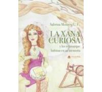 La Xana Curiosa (y Los Relatos Que Habitan En Su Memoria)