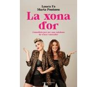 La xona d'or: Consellets per ser una catalana de traca i mocador (Divulgació)