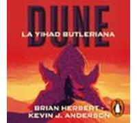 La Yihad Butleriana (Leyendas De Dune 1)