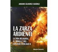 La zarza ardiente (ESPIRITU-NORTE)