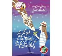 La Zoè a la terra de les estrelles: La Banda de la Zoè 11 (LA BANDA DE LA ZOÈ. TAPA DURA)