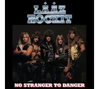 Laaz Rockit – No Stranger to Danger – CD