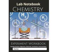 Lab Notebook Chemistry: Dedicated Organized Pages for Laboratory Experiments | Includes Grid and Notes Sections | 8.5 x 11 | 121 pages | Perfect for Students and Research
