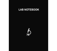 Lab Notebook: Laboratory Notebook for Graduate Science Student Researchers | Size (8.5 x 11 inches) 106 Pages| Quad Ruled Grid |Black Cover