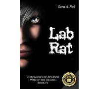 Lab Rat: 4 (Chronicles of Avilésor: War of the Realms)