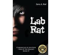 Lab Rat: 4 (Chronicles of Avilésor: War of the Realms)