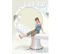 Lab Rat One: Touchstone Part 2