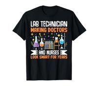 Lab Tech Medical Science Humor Making Doctors and Nurses Camiseta