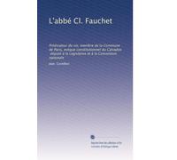 L'abb auchet: Prédicateur du roi, membre de la Commune de Paris, evêque constitutionnel du Calvados, député à la Legislative et à la Convention nationale