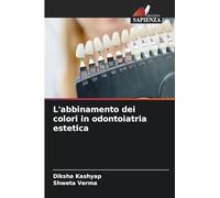 L'abbinamento dei colori in odontoiatria estetica