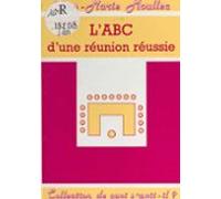 Labc Dune Réunion Réussie (ebook)